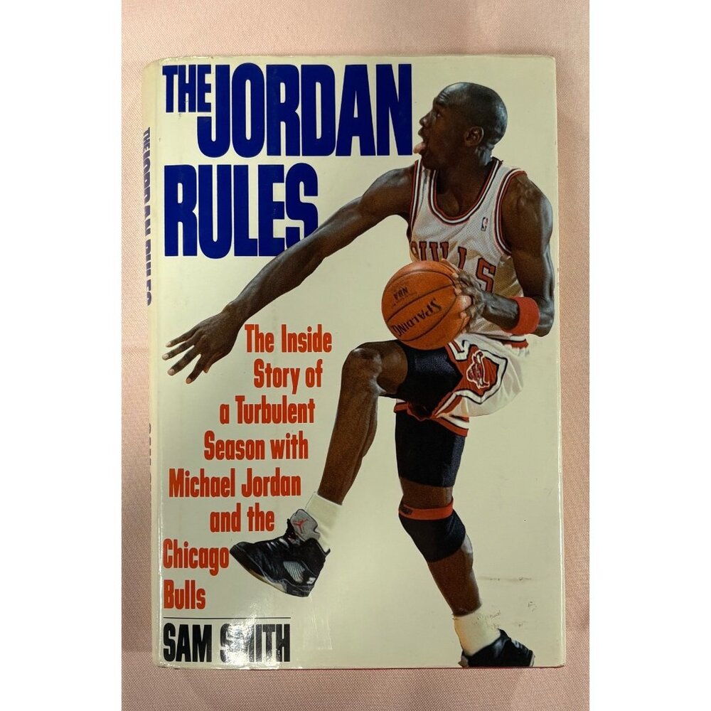 The Jordan Rules By Sam Smith Hardcover Book 1992 Basketball Michael